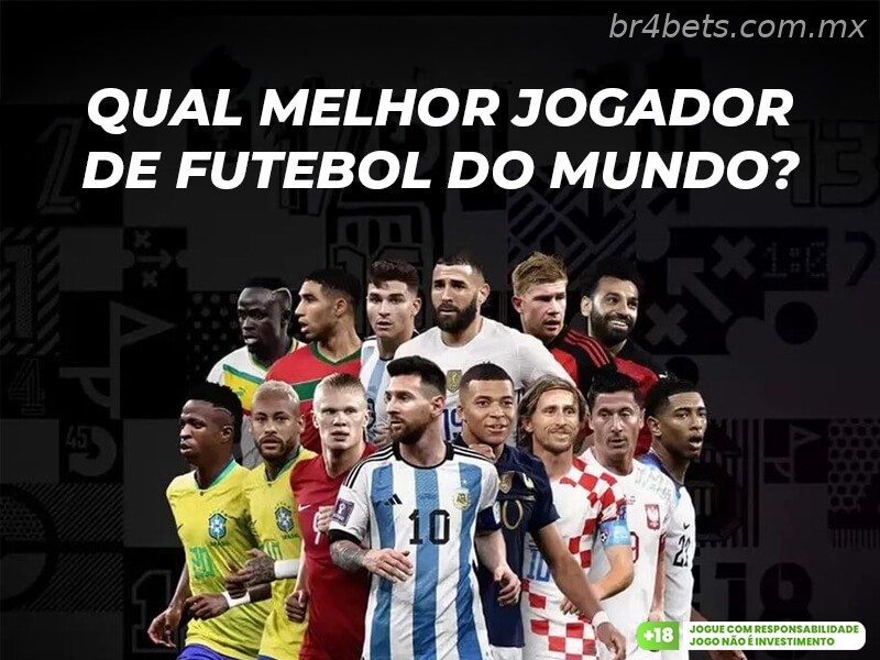 Quem é o Melhor Jogador de Futebol do Mundo​?